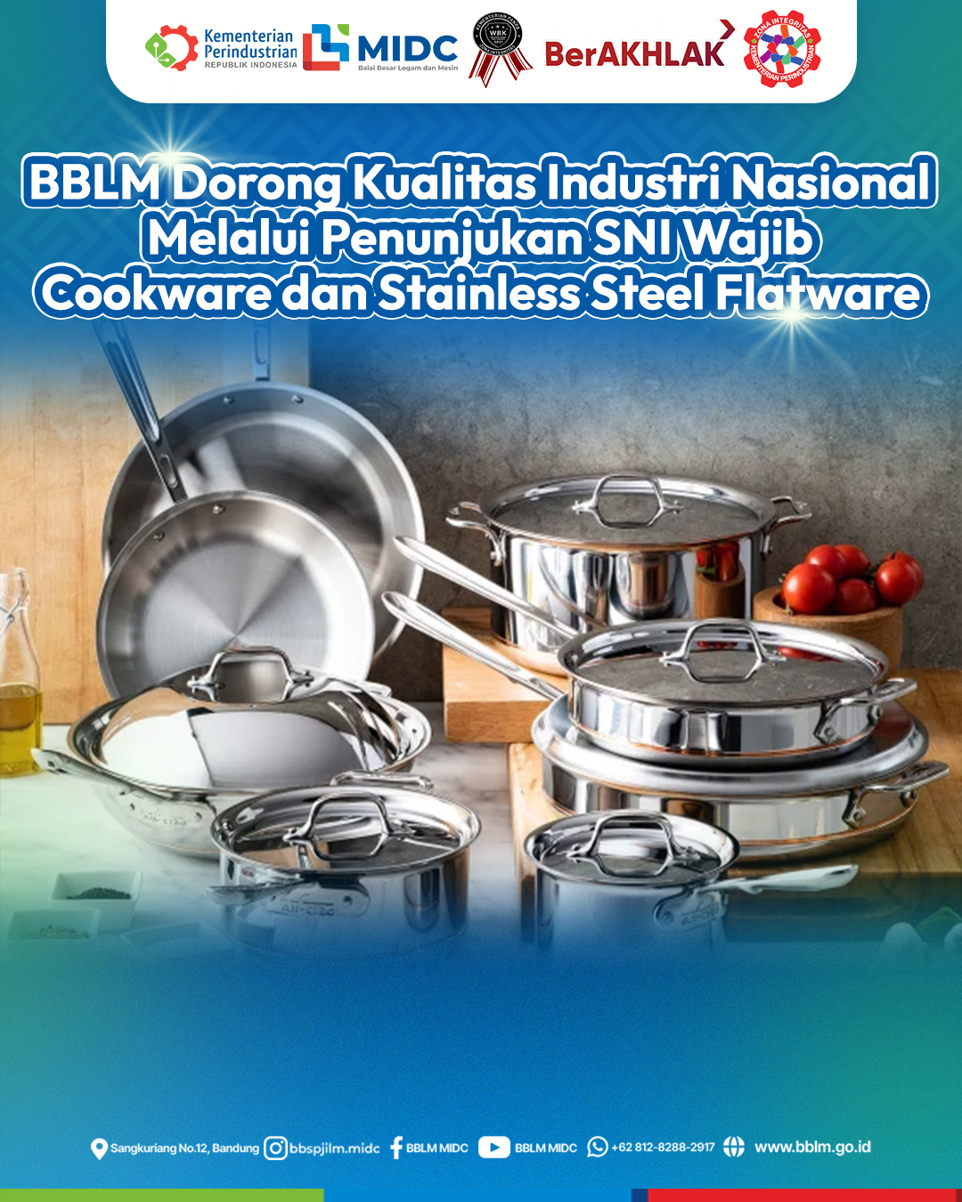 BBLM ditetapkan sebagai Penguji SNI Cookware